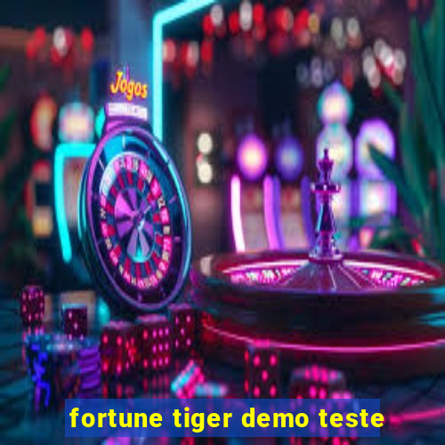 fortune tiger demo teste